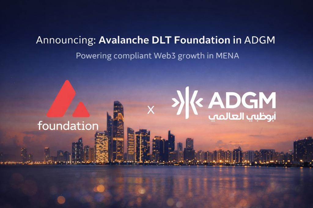 Avalanche Sets Up a DLT Foundation in ADGM: What It Signals for Web3 in the UAE